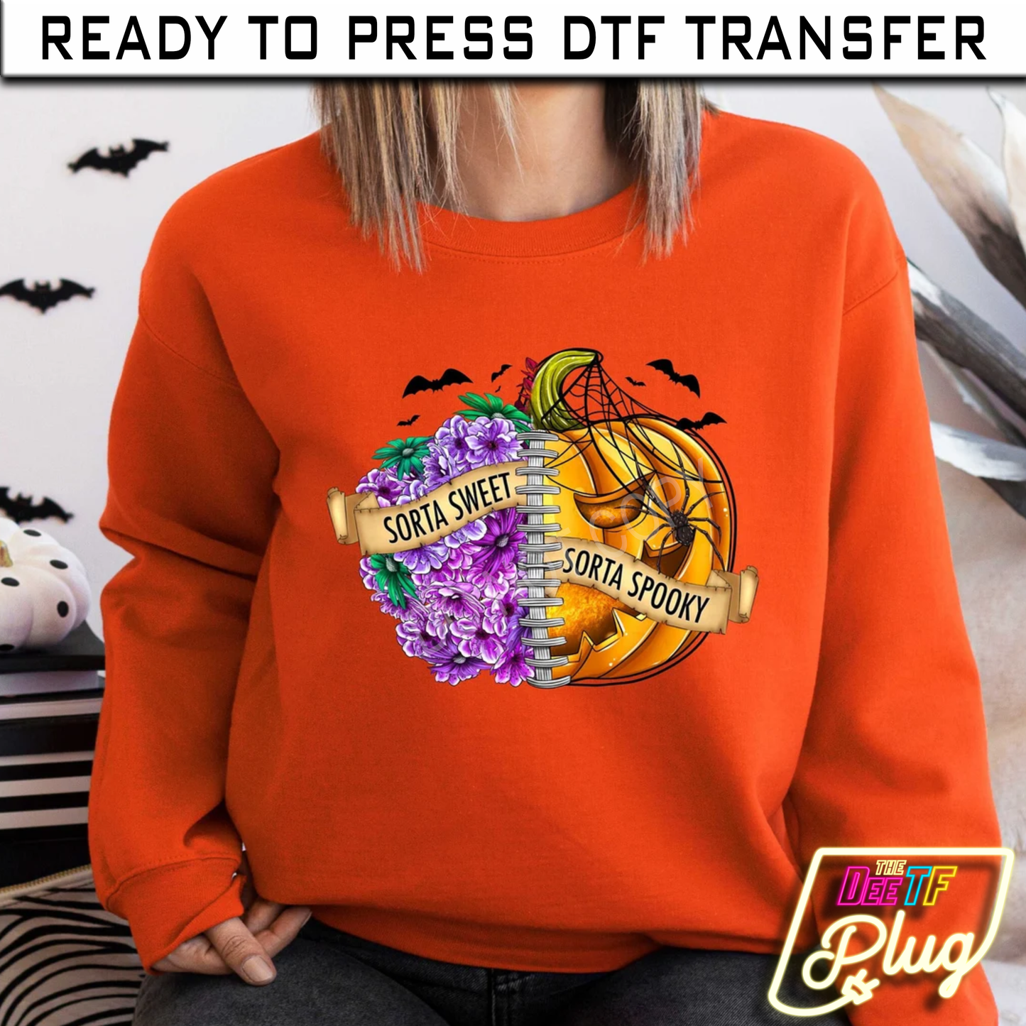 Sorta Sweet, Sorta Spooky DTF Transfer