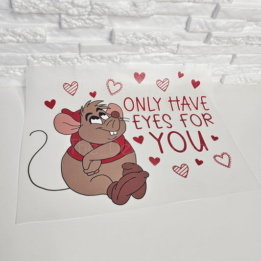 Only have eyes for you mouse, Valentines Day DTF Transfer