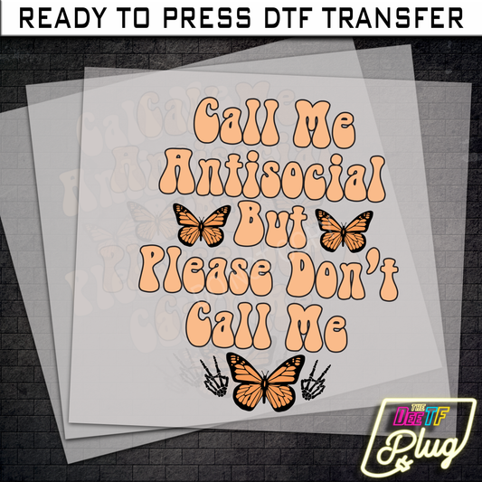 Call me antisocial DTF Transfer