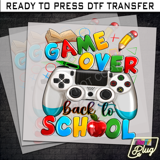 Game Over Back To School DTF Transfer